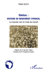 E-book, Sénégal : histoire du mouvement syndical : la marche vers le Code du travail, L'Harmattan