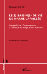 E-book, Le(s) bassin(s) de vie de Marne-la-Vallée : une politique d'aménagement à l'épreuve du temps et des habitants, L'Harmattan