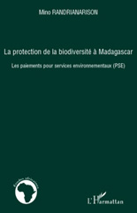 eBook, La protection de la biodiversité à Madagascar : les paiements pour services environnementaux : PSE, L'Harmattan