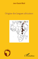 E-book, Origine des langues africaines : essai d'application de la méthode comparative aux langues africaines anciennes et modernes, L'Harmattan