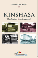 E-book, Kinshasa : planification et aménagement, L'Harmattan RDC