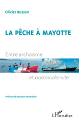 E-book, La pêche à Mayotte : entre archaïsme et postmodernité, L'Harmattan