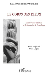eBook, Le corps des dieux : contribution à l'étude de la formation de l'art khmer, Dalsheimer-Van der Tol, Nadine, L'Harmattan