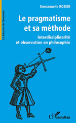 E-book, Le pragmatisme et sa méthode : interdisciplinarité et observation en philosophie, L'Harmattan