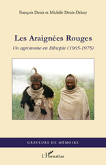 E-book, Les araignées rouges : un agronome en Ethiopie, 1965-1975, Denis, Fran-cois, L'Harmattan