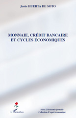 E-book, Monnaie, crédit bancaire et cycles économiques, L'Harmattan