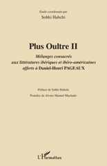 E-book, Plus oultre, vol. 2: Mélanges consacrés aux littératures ibériques et ibéro-américaines offerts à Daniel-Henri Pageaux, L'Harmattan