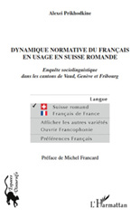 E-book, Dynamique normative du francais en usage en Suisse romande : enquête sociolinguistique dans les cantons de Vaud, Genève et Fribourg, L'Harmattan