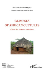 E-book, Glimpses of african cultures : Echos des cultures africaines, L'Harmattan