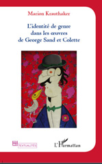 eBook, L'identité de genre dans les oeuvres de George Sand et Colette, L'Harmattan