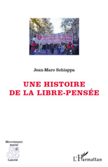 E-book, Une histoire de la libre pensée, Schiappa, Jean-Marc, L'Harmattan