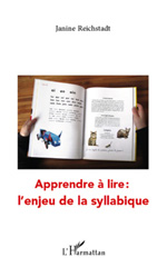 E-book, Apprendre à lire : L'enjeu de la syllabique, Reichstadt, Janine, L'Harmattan