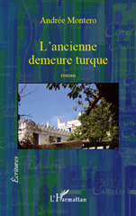 E-book, Ancienne demeure turque : Roman, L'Harmattan