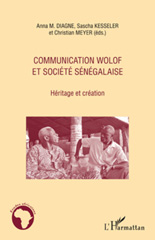 E-book, Communication wolof et société sénégalaise : Héritage et création, L'Harmattan
