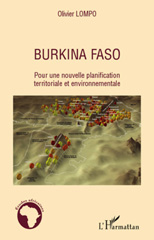 E-book, Burkina Faso : Pour une nouvelle planification territoriale et environnementale, L'Harmattan