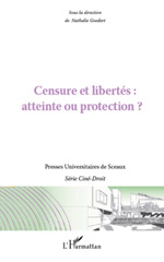 E-book, Censure et libertés : Atteinte ou protection ?, L'Harmattan