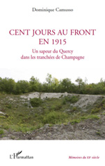 E-book, Cent jours au front en 1915 : Un sapeur du Quercy dans les tranchées de Champagne, L'Harmattan