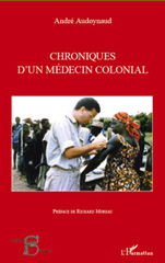 E-book, Chroniques d'un médecin colonial, Audoynaud, André, L'Harmattan
