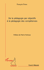 E-book, De la pédagogie par objectifs à la pédagogie des compétences, Fotso, François, L'Harmattan