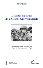 eBook, Dentistes héroïques de la Seconde Guerre mondiale, L'Harmattan