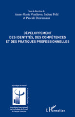 eBook, Développement des identités, des compétences et des pratiques professionnelles, Desrumaux, Pascale, L'Harmattan