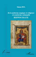 E-book, De la médecine magique et religieuse à la médecine rationnelle : Hippocrate, L'Harmattan