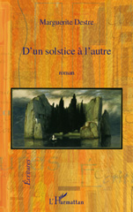 E-book, D'un solstice à l'autre : Roman, Destre, Marguerite, L'Harmattan