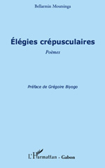 E-book, Elégies crépusculaires : Poèmes, L'Harmattan