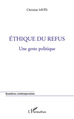 E-book, Ethique du refus : Une geste politique, L'Harmattan