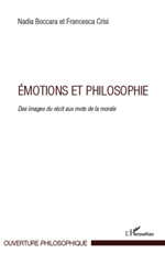 E-book, Emotions et philosophie : Des images du récit aux mots de la morale, Crisi, Francesca, L'Harmattan