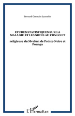 eBook, Etudes statistiques sur la maladie et les soins au Congo et : religieuse du Mvulusi de Pointe-Noire et Pounga, L'Harmattan