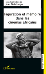 E-book, Figuration et mémoire dans les cinémas africains, L'Harmattan