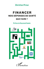 E-book, Financer nos dépenses de santé : Que faire ?, L'Harmattan