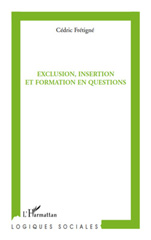 E-book, Exclusion, insertion et formation en questions, Frétigné, Cédric, L'Harmattan