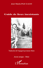 E-book, Guide de lieux inexistants, Paz Gago, José María, L'Harmattan