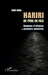 E-book, Hariri de père en fils : Hommes d'affaires et premiers ministres, L'Harmattan