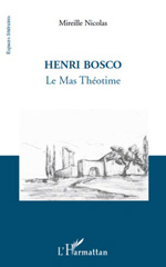 E-book, Henri Bosco : Le Mas Théotime, L'Harmattan