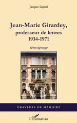 E-book, Jean-Marie Girardey, professeur de lettres : 1934-1971, L'Harmattan