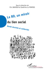 E-book, La BD, un miroir du lien social : Bande dessinée et solidarités, L'Harmattan