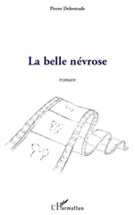 E-book, La belle névrose : Roman, L'Harmattan