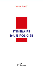 E-book, Itinéraire d'un policier, L'Harmattan