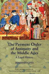 E-book, The Payment Order of Antiquity and the Middle Ages : A Legal History, Geva, Benjamin, Hart Publishing