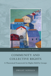 eBook, Community and Collective Rights : A Theoretical Framework for Rights Held by Groups, Hart Publishing
