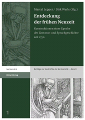 eBook, Entdeckung der frühen Neuzeit : Konstruktionen einer Epoche der Literatur- und Sprachgeschichte seit 1750, S. Hirzel Verlag GmbH