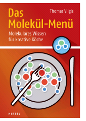 E-book, Das Molekül-Menü : Molekulares Wissen für kreative Köche, S. Hirzel Verlag GmbH