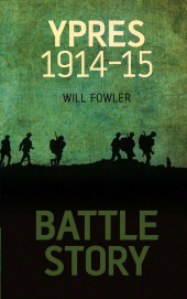 E-book, Battle Story: Ypres 1914-1915, The History Press