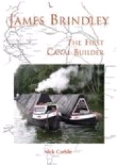E-book, James Brindley : The First Canal Builder, Corble, Nick, The History Press