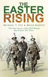 E-book, The Easter Rising, Foy, Michael T., The History Press
