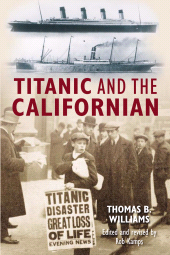 E-book, Titanic and the Californian, The History Press