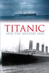 eBook, Titanic and the Mystery Ship, The History Press